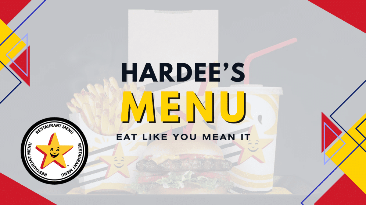Hardees Menu and Prices Near Me