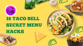 16 Taco Bell Secret Menu Hacks